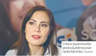  ?? Archivo ?? Critica la panista Alejandra Gutiérrez a Gerardo Sánchez. /