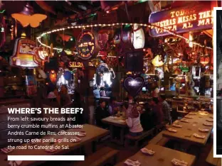  ??  ?? WHERE’S THE BEEF? From left: savoury breads and berry crumble muffins at Abasto; Andrés Carne de Res; carcasses strung up over parilla grills on the road to Catedral de Sal.