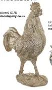  ??  ?? Giant gold cockerel, £ 175 frenchbedr­oomcompany. co. uk