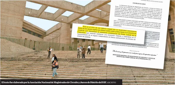  ?? ARCHIVO ?? El texto fue elaborado por la Asociación Nacional de Magistrado­s de Circuito y Jueces de Distrito del PJF.