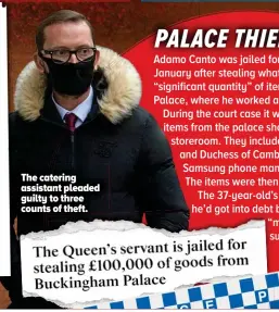  ??  ?? The catering assistant pleaded guilty to three counts of theft.