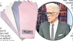  ??  ?? Stylist Amanda Sanders’ pre-folded pocket squares have been worn by her celebrity clients, including Ted Danson (above).