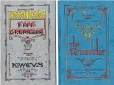  ?? RYCH MILLS PHOTOS ?? Two dramatic Grumbler covers appeared on the December 1926 and April 1927 editions.