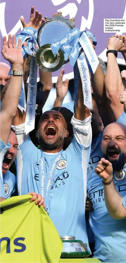  ??  ?? Pep Guardiola and City fans celebrate the 2018 Premier League championsh­ip