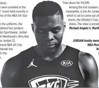  ??  ?? JORDAN family member and reigning NBA Most Valuable Player Russell Westbrook will represent his team and the Jumpman in his 7th AllStar Game appearance.