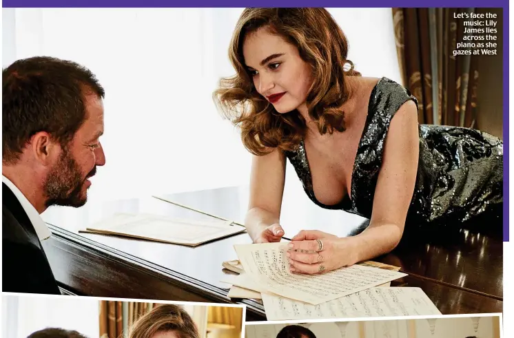  ??  ?? Let’s face the music: Lily James lies across the piano as she gazes at West