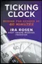  ??  ?? “Ticking Clock: Behind the Scenes at 60 Minutes” by Ira Rosen (St. Martin’s Press, $30)