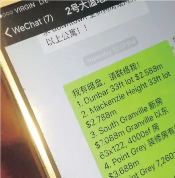  ?? PNG MERLIN ARCHIVE ?? WeChat allows for texting in Chinese characters and is popular in real estate circles.