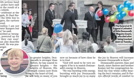  ??  ?? The funeral at St Eugene’s Cathedral of little Donnacadh Maguire (inset), who died after being knocked down on Tuesday