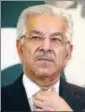  ?? AP FILE ?? ▪ Khawaja Asif