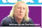  ?? mirror.co.uk/horoscopes ??