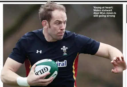  ??  ?? Young at heart: Wales stalwart Alun Wyn Jones is still going strong