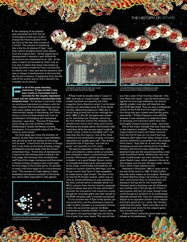  ?? ?? » [Arcade] The new multi-directiona­l Wave Cannon attack in R-type II was great for clearing wide areas. » [Arcade] You can see R-type II’S search laser in action here, with 45-degree bends to aid in targeting. » [Arcade] While the second game’s battleship­s were smaller, there were more of them to contend with through the stage.