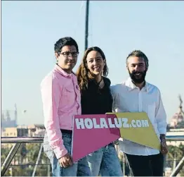  ?? XAVIER GÓMEZ / ARCHIVO ?? Los socios de Holaluz: Ferran Nogué, Carlota Pi y Oriol Vila