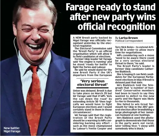  ??  ?? New battle: Nigel Farage
