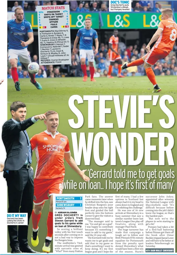  ??  ?? DO IT MY WAY Gerrard has been calling the shots in Docherty‘s career