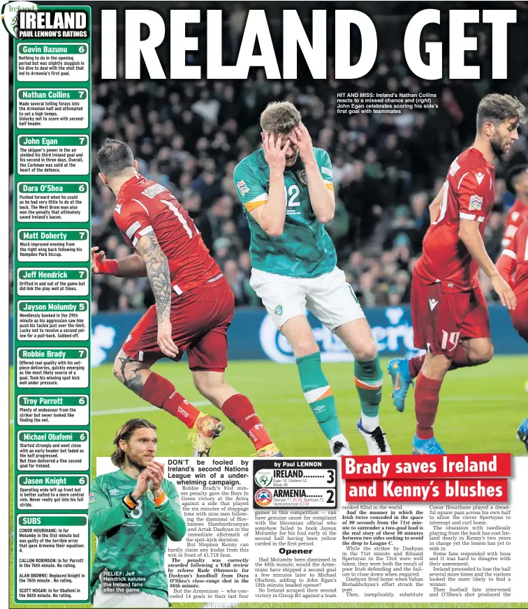  ?? ?? RELIEF: Jeff Hendrick salutes the Ireland fans after the game
HIT AND MISS: Ireland’s Nathan Collins reacts to a missed chance and (right)
John Egan celebrates scoring his side’s first goal with teammates