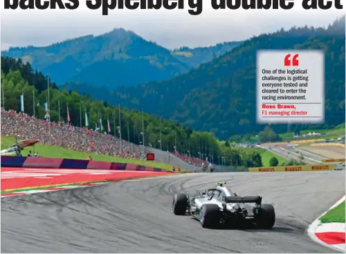  ??  ?? F1’s belated season-opener will be staged in Austria at the Spielberg circuit on July 5.