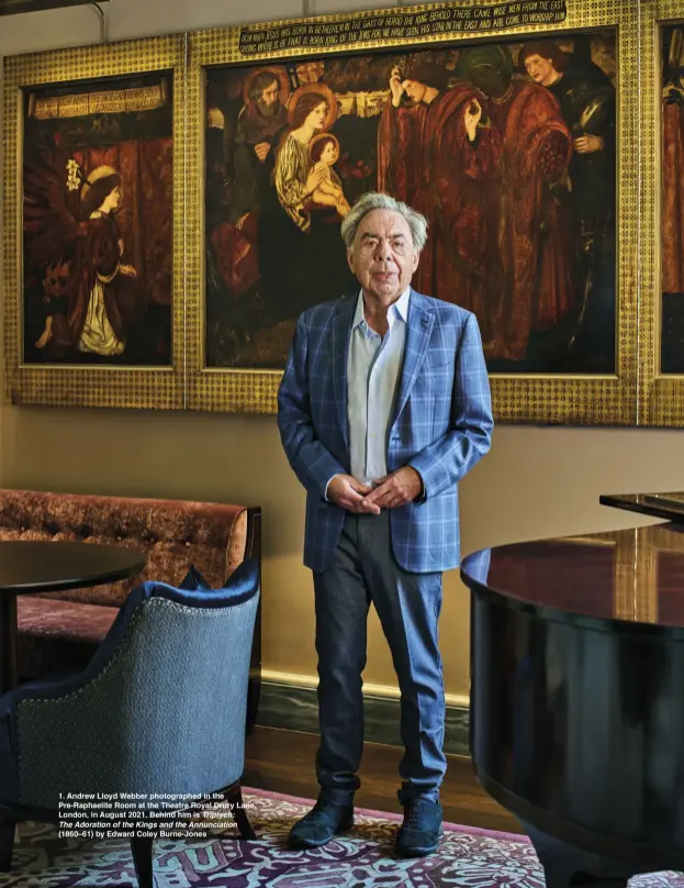  ??  ?? 1. Andrew Lloyd Webber photograph­ed in the Pre-Raphaelite Room at the Theatre Royal Drury Lane, London, in August 2021. Behind him is Triptych:
The Adoration of the Kings and the Annunciati­on (1860–61) by Edward Coley Burne-Jones