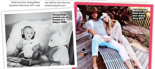  ??  ?? Clucky Delta posted a pic of herself as a baby in 1985.
Matthew and Delta have been dating since 2017.