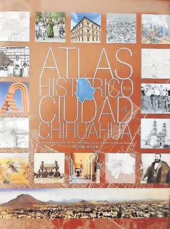  ?? CORTESÍA: COLECCIÓN PRIVADA ?? Portada del
Atlas Histórico de la Ciudad