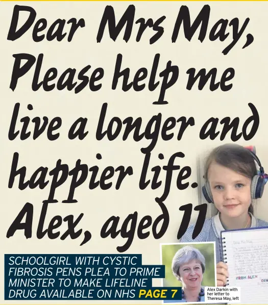  ??  ?? Alex Darkin with her letter to Theresa May, left