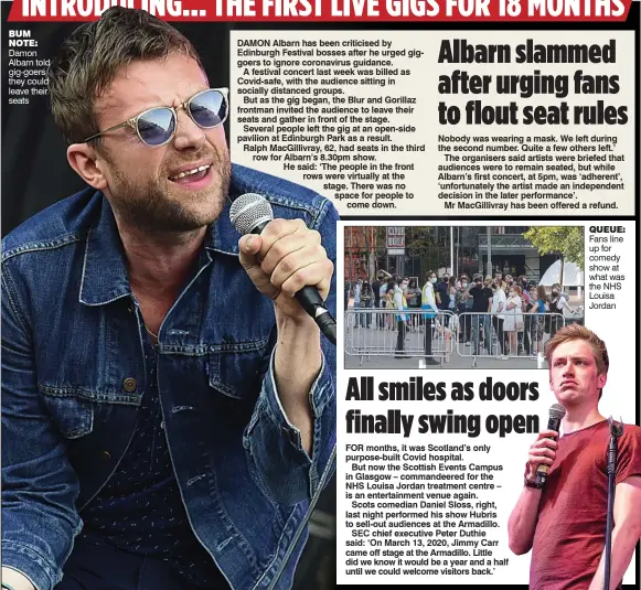  ??  ?? BUM NOTE: Damon Albarn told gig-goers they could leave their seats