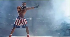  ?? OCKENFELS/METRO GOLDWYN MAYER PICTURES/WARNER BROS. PICTURES FRANK ?? Adonis Creed (Michael B. Jordan) sets his feet in “Creed II.”