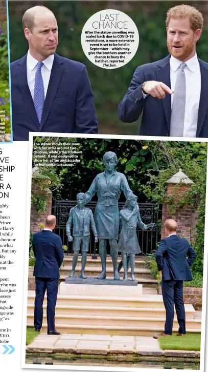  ??  ?? The statue shows their mum with her arms around two children, while a third follows behind. It was designed to show her as “an ambassador for humanitari­an causes”.