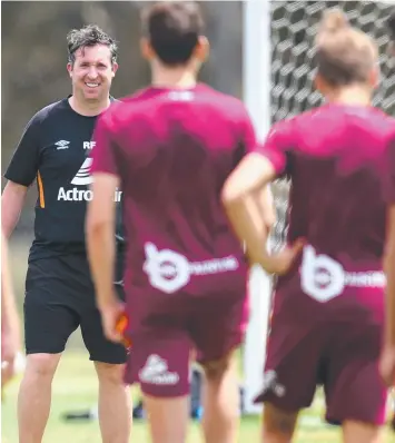  ?? Picture: AAP ?? Brisbane coach Robbie Fowler oversees training this week.