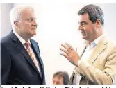  ??  ?? Horst Seehofer will Markus Söder (re.) gar nicht