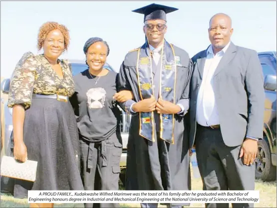  ?? ?? A PROUD FAMILY... Kudakwashe Wilfred Marimwe was the toast of his family after he graduated with Bachelor of Engineerin­g honours degree in Industrial and Mechanical Engineerin­g at the National University of Science and Technology