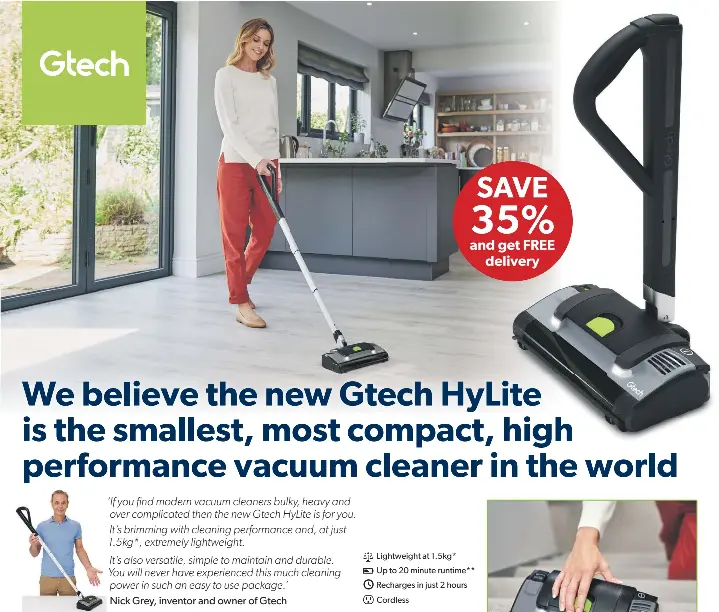 We believe the new Gtech HyLite is the smallest, most compact, high