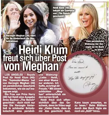  ??  ?? Herzogin Meghan (39) rührt für ihr Kinderbuch die Werbetromm­el.
Heidi Klum (48) bekam ein Exemplar von „The Bench“geschenkt.
Eine persönlich­e Widmung der Herzogin ist im Buch
zu lesen.