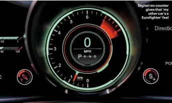  ??  ?? Digital rev counter gives that ‘my other car’s a Euro ighter’ feel