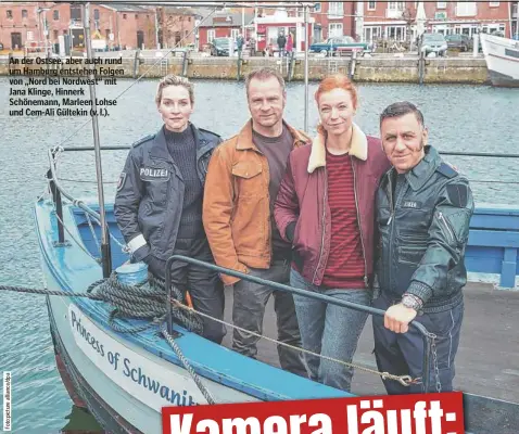  ?? ?? An der Ostsee, aber auch rund um Hamburg entstehen Folgen von „Nord bei Nordwest“mit Jana Klinge, Hinnerk Schönemann, Marleen Lohse und Cem-Ali Gültekin (v. l.).