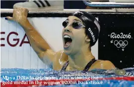 ??  ?? Maya DiRado celebrates after winning the gold medal in the women's 200m backstroke