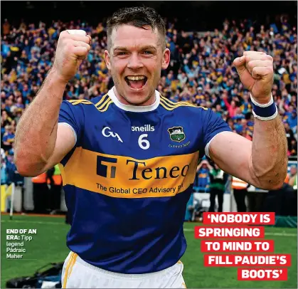  ?? ?? END OF AN ERA: Tipp legend Pádraic Maher