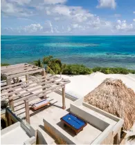  ??  ?? Opposite page, Not quite uncharted, Gladden lies 20 minutes Northeast of Placencia, Belize From top, “No matter how far you cast your gaze, you will never see another guest.”; kitchen; Gladden 3,000-square-foot private beach villa for two