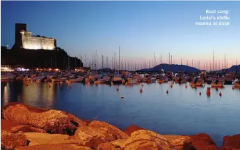  ??  ?? Boat song: Lerici’s idyllic marina at dusk