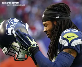  ?? PHOTO D’ARCHIVES, AFP ?? Richard Sherman