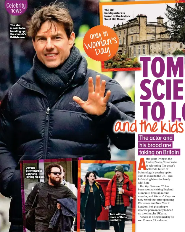  ??  ?? The star is said to be heading up the church’s British arm.
Devout Scientolog­ist Connor is joining his dad.
The UK headquarte­rs is based at the historic Saint Hill Manor.
Tom will see more of Bella and Max.