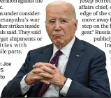  ?? ?? Security pledge: Joe Biden said the US was committed to a ceasefire in Gaza