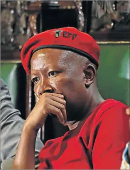  ?? Picture: FILE ?? TAXING TIMES: EFF leader Julius Malema