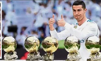  ?? — AFP Report ?? Real Madrid’s Cristiano Ronaldo posing with his five Ballon d’Or trophies ahead of the La Liga match against Sevilla at the Bernabeu on Saturday. Inset: Ronaldo attempts a scissors-kick at the Sevilla goal.