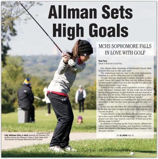  ?? COURTESY PHOTO ?? Lily Allman hits a shot towards the Kansas City skyline during the Missouri Class 2 Girls State Golf Tournament at Swope Memorial Golf Course.