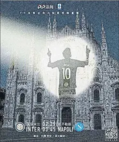  ??  ?? Promoción del Inter-Nápoles con una imagen de Messi en el Duomo de Milán