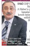  ??  ?? Aygün “2011’deki CHP ile şu andaki CHP arasında uçurum var “dedi.