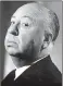  ??  ?? British film director Alfred Hitchcock was born on Friday, Aug. 13, 1899.