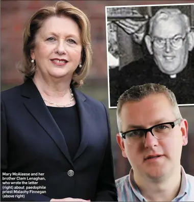  ??  ?? Mary McAleese and her brother Clem Lenaghan, who wrote the letter (right) about paedophile priest Malachy Finnegan (above right)